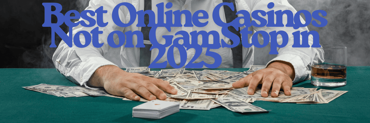 Discover the Advantages of Casinos Not on Gamstop UK Discover the Advantages of Casinos Not on Gamstop UK